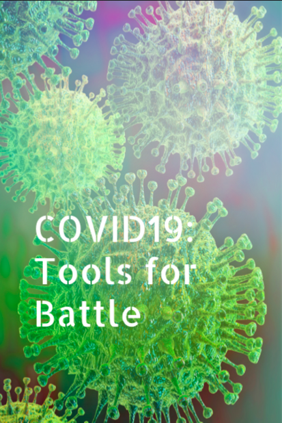 COVID19: Tools for the Battle